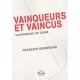 Vainqueurs Et Vaincus , Lendemains De Crise - Francois Heisbourg