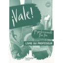Vale, Espagnol , 1ere Professionnelle Bac Pro , A2/b1, Livre Du Professeur (edition 2010) - Martinez , Carinola , Sesboue