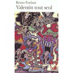 Valentin Tout Seul - Remo Forlani