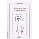 Valere Novarina , La Comedie Du Verbe - Christine Ramat