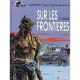 Valerian T.13 , Sur Les Frontieres - Jean-claude Mezieres , Pierre Christin