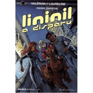 Valerian Et Laureline T.1 , Lininil A Disparu - Pierre Christin