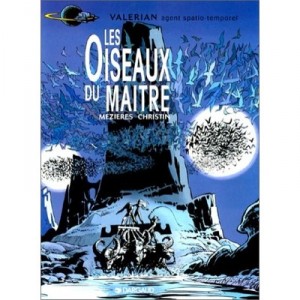 Valerian T.5 , Les Oiseaux Du Maitre - Jean-claude Mezieres , Pierre Christin