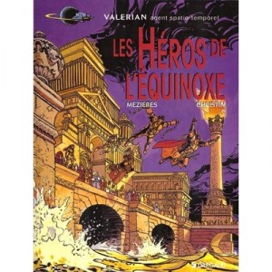 Valerian T.8, Les Heros De L'equinoxe - Jean-claude Mezieres , Pierre Christin