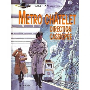 Valerian T.9 , Metro Chatelet Direction Cassiopee - Jean-claude Mezieres , Pierre Christin