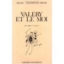Valery Et Le Moi - Celeyrette-pietri