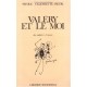 Valery Et Le Moi - Celeyrette-pietri