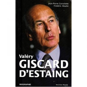 Valery Giscard D'estaing - Frederic Abadie , Jean-pierre Corcelette