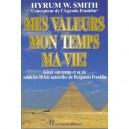 Valeurs, Mon Temps, Ma Vie! - Smith