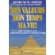 Valeurs, Mon Temps, Ma Vie! - Smith