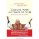 Valeurs Pour Un Temps De Crise - Tilman , Grootaer