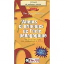 Valeurs  Principes De L'acte Pedagogique - Herve Caudron