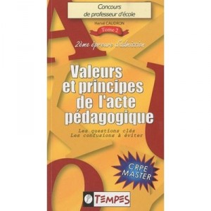 Valeurs  Principes De L'acte Pedagogique - Herve Caudron