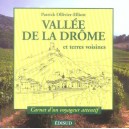 Vallee De La Drome Et Terres Voisines - Patrick Ollivier-elliott