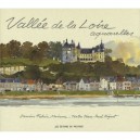 Vallee De La Loire , Aquarelles - Jean-paul Pigeat , Fabrice Moireau