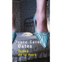 La Vallee De La Mort - Joyce Carol Oates