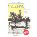 Vallerine Le Testament D'un Ecuyer - Etienne Beudant