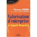 Valorisation D'entreprise Et Theorie Financiere - Florence Pierre , Eustache Besancon