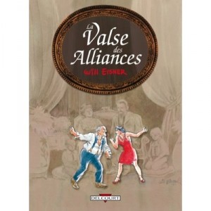 La Valse Des Alliances - Will Eisner