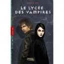 Le Lycee Des Vampires - Douglas Rees