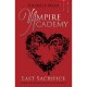 Vampire Academy: Last Sacrifice - Richelle Mead