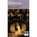 Vampire Junction - S. P. Somtow