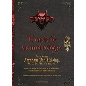 Traite De Vampirologie - Abraham Van Helsing