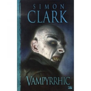Vampyrrhic - Simon Clark