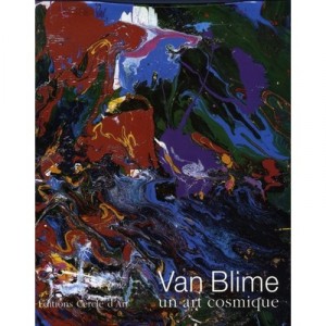 Van Blime, Un Art Cosmique - Collectif
