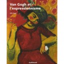 Van Gogh Et L'expressionnisme - Jill Lloyd