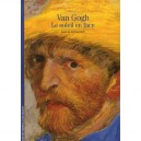 Van Gogh , Le Soleil En Face - Pascal Bonafoux