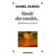 Vanite Des Vanites... Meditations Au Desert - Daniel Duigou