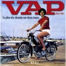 Vap, 1944-1967 , Le Plus Sur Chemin Sur Deux Roues... - Mahistre , Fernandes