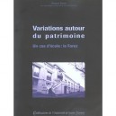 Variations Autour Du Patrimoine , Un Cas D'ecole : Le Forez - Francois Tomas