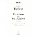 Variations Sur Les Tenebres , Entretien Sur Le Mal Avec Edith De La Heronniere - Gustaw Herling