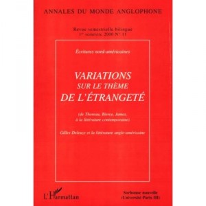 Variations Sur Le Theme De L'etrangete , De Thoreau Bierce James A La Litterature Contemporaine - Annales Du Monde Anglophone