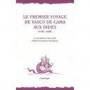 Le Premier Voyage De Vasco De Gama Aux Indes (1497-1499) - Alvaro Velho