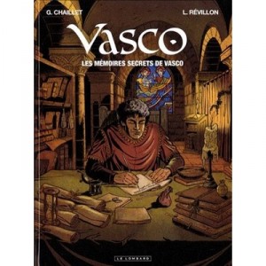 Vasco - Hors Serie Les Memoires Secretes De Vasco - Hors Serie - Gilles Chaillet