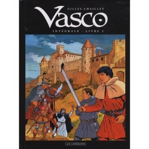 Vasco , Integrale T.3 , T.7 A T.9 - Gilles Chaillet