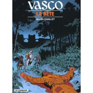 Vasco T.17 , La Bete - Gilles Chaillet