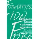Vascularisation Tumorale Et Traitement Anticancereux - E Lartigau