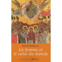 La Femme Et Le Salut Du Monde - Paul Evdokimov