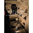 Vatican , La Necropole Et Le Tombeau De Saint-pierre - Collectif