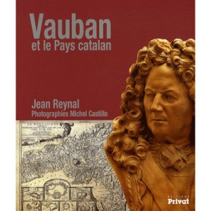 Vauban Et Le Pays Catalan - Jean Reynal