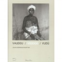 Vaudou , Voodoo , Vudu - Jean-dominique Burton