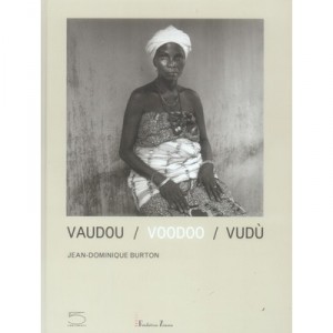 Vaudou , Voodoo , Vudu - Jean-dominique Burton