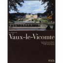 Vaux-le-vicomte - Perouse De Montclos , Fessy , Fumaroli
