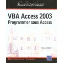 Vba Access 2003 , Programmer Sous Access - Michele Amelot