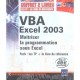 Vba Excel 2003 , Maitriser La Programmation Sous Excel - Collectif