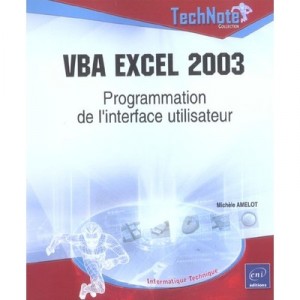 Vba Excel 2003 , Programmation De L'interface Utilisateur - Michel Michel